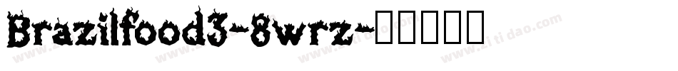 Brazilfood3-8wrz字体转换