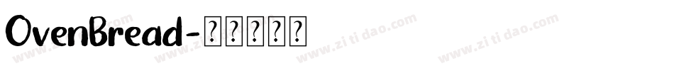OvenBread字体转换