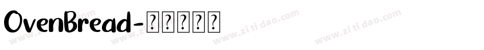OvenBread字体转换