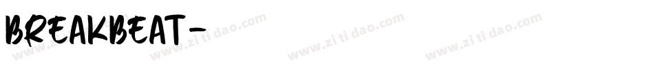 BREAKBEAT字体转换