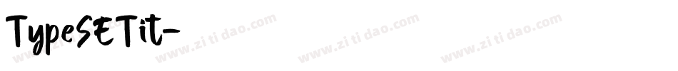 TypeSETit字体转换