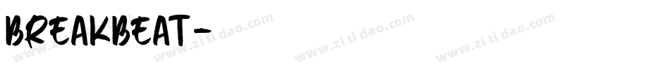 BREAKBEAT字体转换