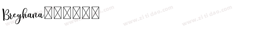 Breyhana字体转换