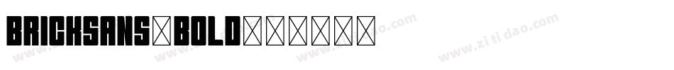 BrickSans-Bold字体转换