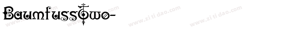 BaumfussTwo字体转换