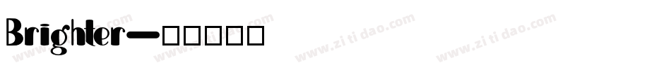 Brighter字体转换