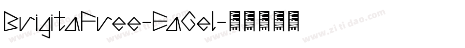 BrigitaFree-EaGel字体转换