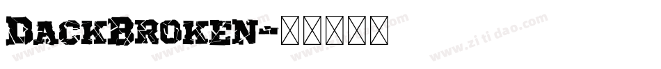 DackBroken字体转换