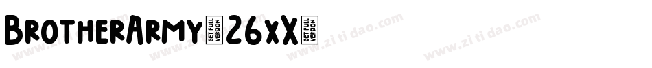 BrotherArmy-26xX字体转换