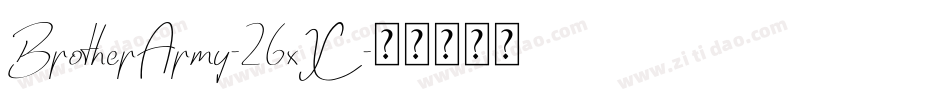 BrotherArmy-26xX字体转换