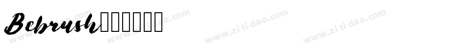 Bebrush字体转换