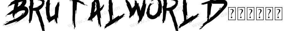 Brutalworld字体转换 Brutalworld字体转换