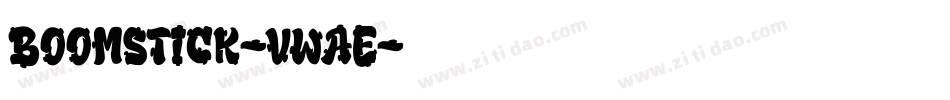 Boomstick-vwaE字体转换