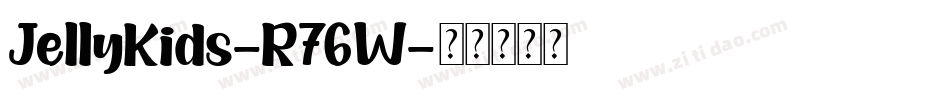 JellyKids-R76W字体转换