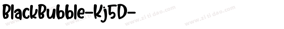 BlackBubble-Kj5D字体转换