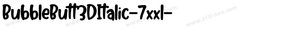 BubbleButt3DItalic-7xxl字体转换