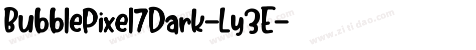 BubblePixel7Dark-Ly3E字体转换