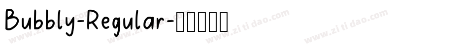 Bubbly-Regular字体转换