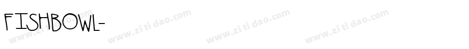 FISHBOWL字体转换