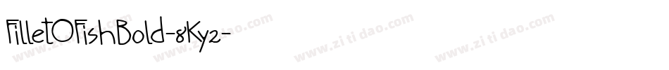 FilletOFishBold-8Ky2字体转换