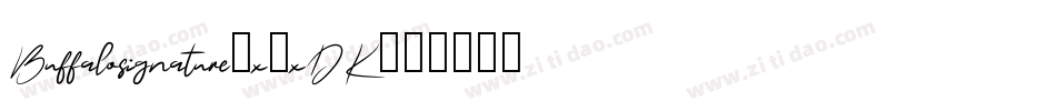 Buffalosignature-x3xDK字体转换