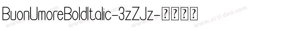 BuonUmoreBoldItalic-3zZJz字体转换
