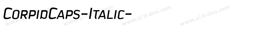 CorpidCaps-Italic字体转换