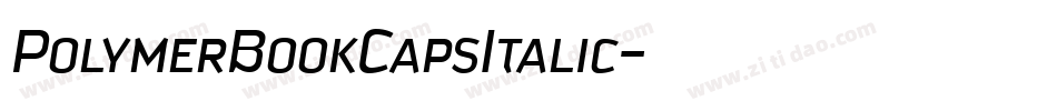 PolymerBookCapsItalic字体转换