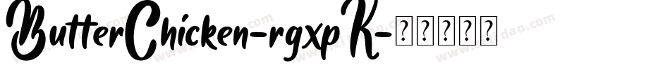 ButterChicken-rgxpK字体转换