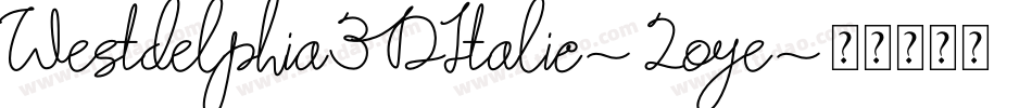 Westdelphia3DItalic-2oye字体转换