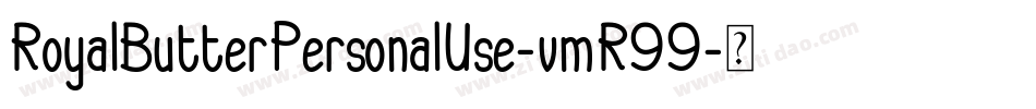 RoyalButterPersonalUse-vmR99字体转换