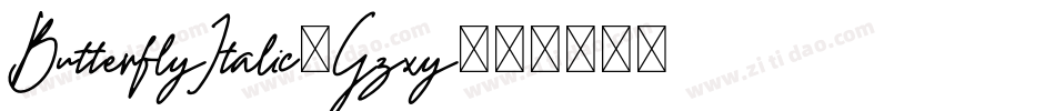 ButterflyItalic-Gzxy字体转换