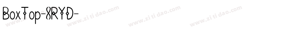 BoxTop-8RYD字体转换