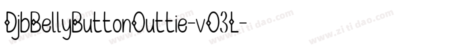 DjbBellyButtonOuttie-vO3L字体转换