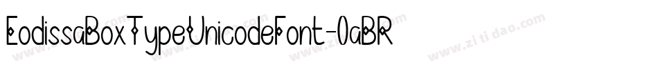 EodissaBoxTypeUnicodeFont-0aBR字体转换