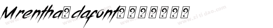 Mrentha(dafont)字体转换