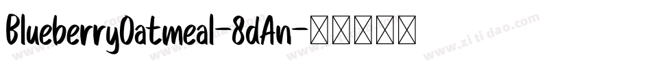 BlueberryOatmeal-8dAn字体转换