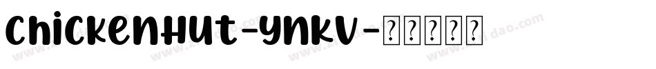ChickenHut-ynKV字体转换