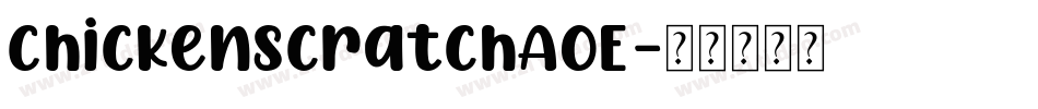 ChickenScratchAOE字体转换