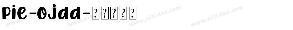 Pie-ojdd字体转换