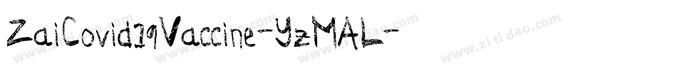 ZaiCovid19Vaccine-YzMAL字体转换