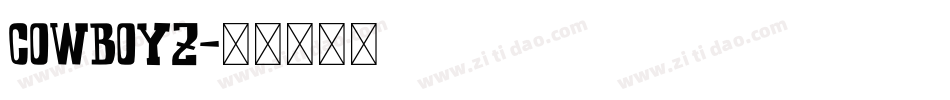 COWBOYZ字体转换
