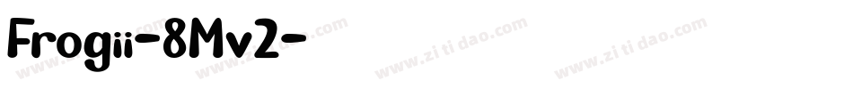 Frogii-8Mv2字体转换
