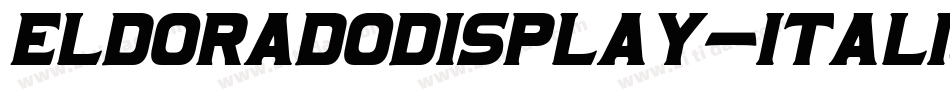 EldoradoDisplay-Italic字体转换