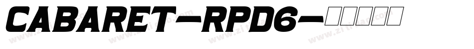 Cabaret-RpD6字体转换