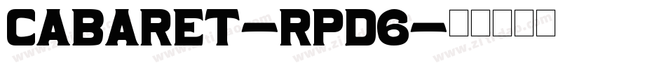 Cabaret-RpD6字体转换