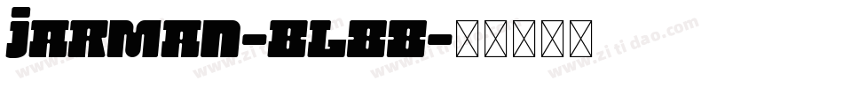 Jarman-BL88字体转换