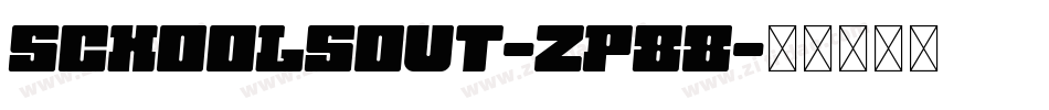 SchoolsOut-ZP88字体转换