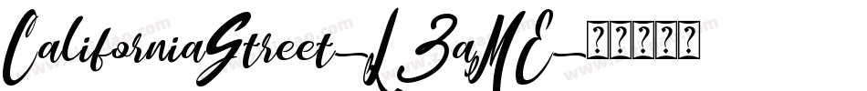 CaliforniaStreet-L3aME字体转换