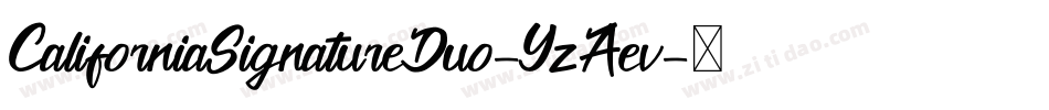 CaliforniaSignatureDuo-YzAev字体转换